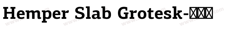 Hemper Slab Grotesk字体转换
